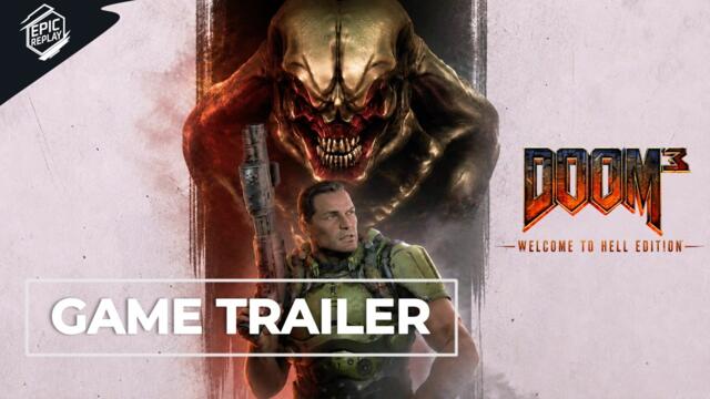 Doom 3 - Welcome To Hell Edition | Epic Trailer
