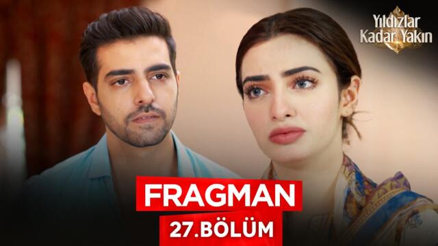 Yıldızlar Kadar Yakın - Banno - Pakistan Dizisi | 27. Bölüm Fragman💓 #pakistandizileri #kanal7