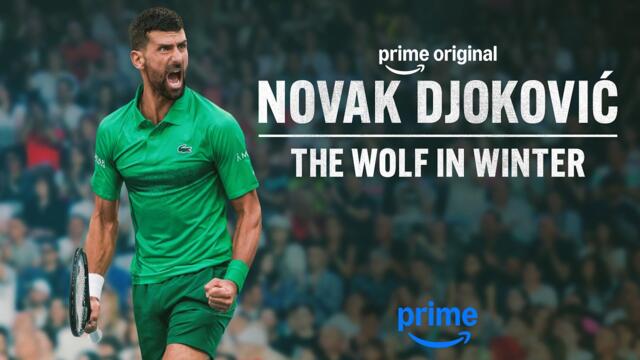 Novak Djokovic: The Wolf in Winter - Official Trailer | Prime Video