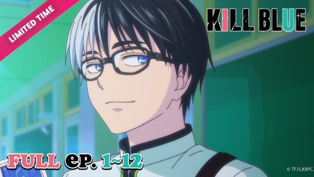 【Binge-Watch】KILL BLUE EP1-12 Full Series | MULTI-SUB [#ItsAnime]