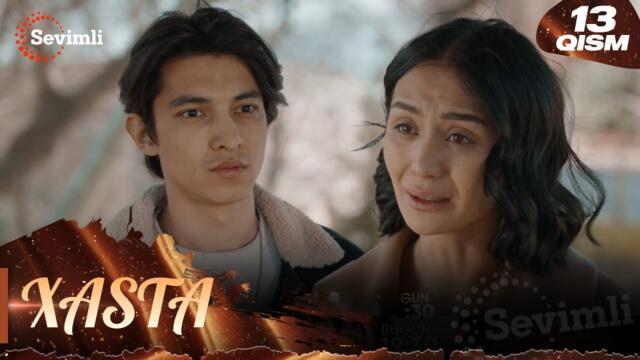 Xasta 13-qism (milliy serial) | Хаста 13-қисм (миллий сериал)