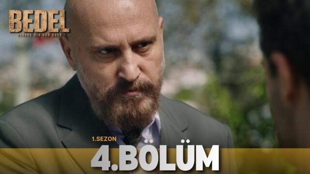 BEDEL 4. BÖLÜM
