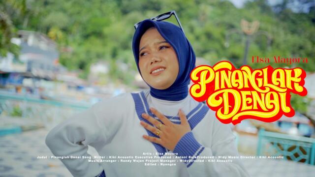 Pinanglah Denai - Elsa Mayora (Official Music Video) Lagu Remix Minang Timur Terbaru 2026