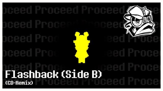 DELTARUNE : Chapter 5 Weird Route - Flashback (Side B) - (CD-Remix)