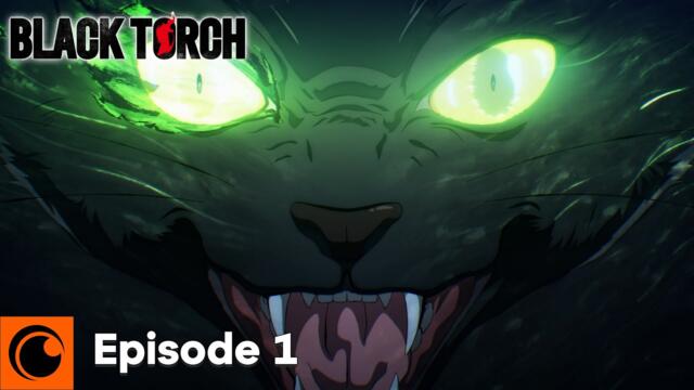 BLACK TORCH Episode 1 SUB/DUB | The Future Is in Our Hands