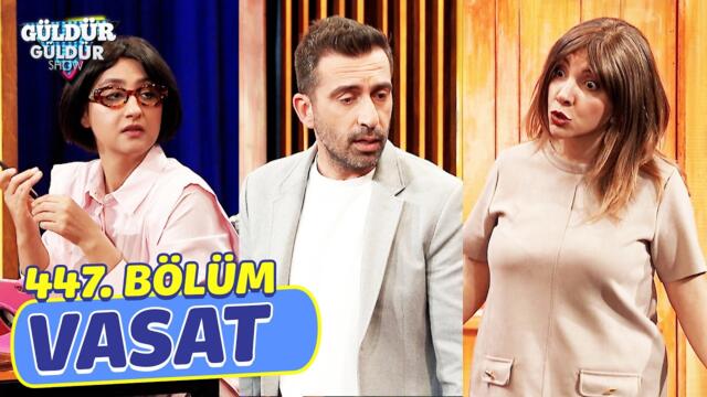 Vasat - 447. Bölüm (Güldür Güldür Show)