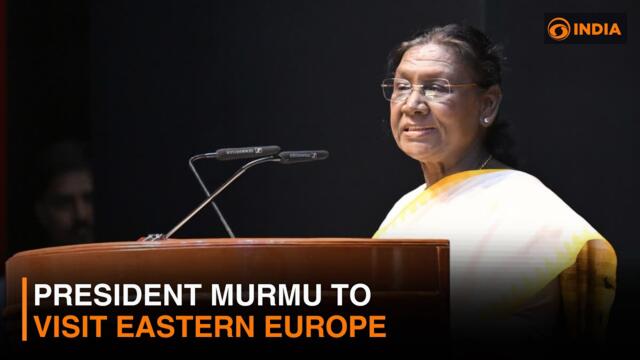 President Murmu to Visit Eastern Europe & more | DD India Live | 7 AM IST