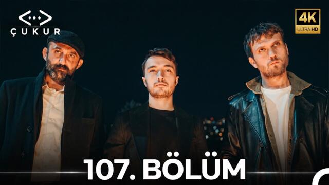 Çukur 107. Bölüm (4K)
