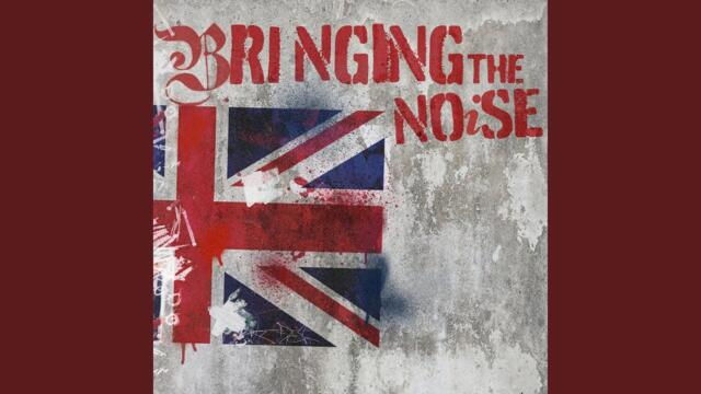 Bringing The Noise