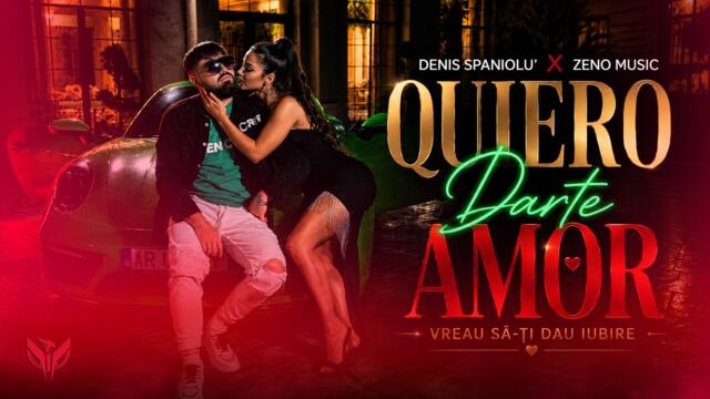Denis Spaniolu' ✘ Zeno Music - Quiero darte amor ❤️ Vreau sa-ti dau iubire