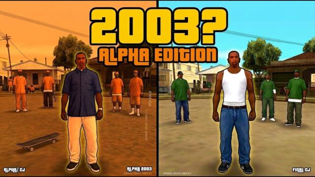 What If GTA San Andreas Released in 2003? | GTA SA Alpha Edition!
