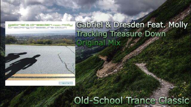 Gabriel & Dresden Feat. Molly - Tracking Treasure Down (Original Mix) [2006]