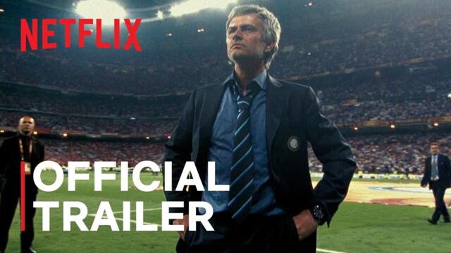 MOURINHO | Official Trailer | Netflix
