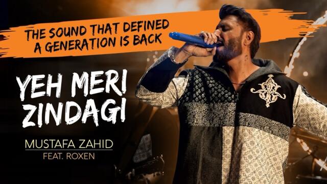 Mustafa Zahid - Yeh Meri Zindagi (Official Video) feat ROXEN Band