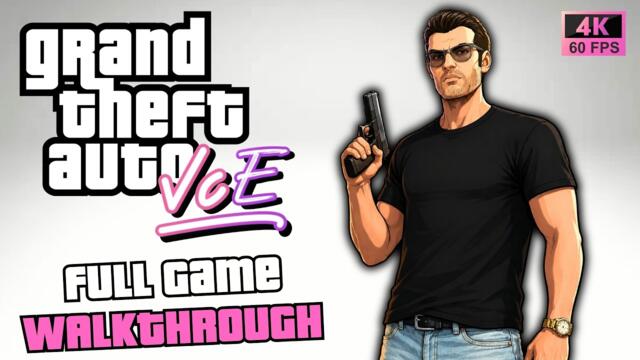 GTA Vice City: Extended Features - Full Game Walkthrough in 4K