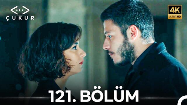 Çukur 121. Bölüm (4K)