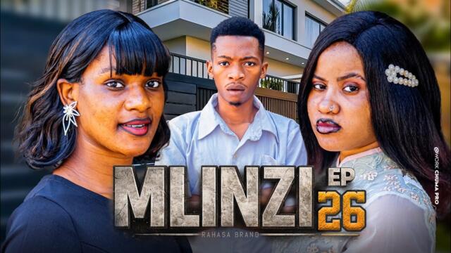 MLINZI Full Episode [ 26 ] #love 