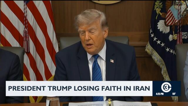President Trump losing faith in Iran