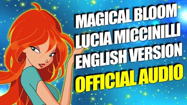 OFFICIAL AUDIO | Magical Bloom - Lucia Miccinilli (English)