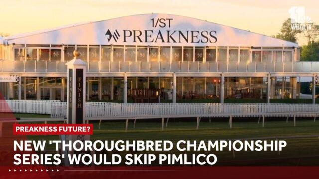 Championship series would skip Preakness