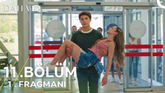 Daha 17 | 11. Bölüm 1. Fragmanı | Gerçeği bilmeyeceksin !