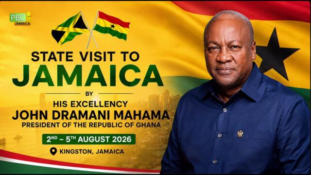 State Visit to Jamaica by His Excellency John Dramani Mahama | President of Ghana || August 3, 2026