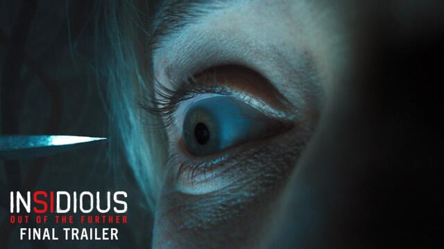 INSIDIOUS: OUT OF THE FURTHER - Final Trailer (4K)