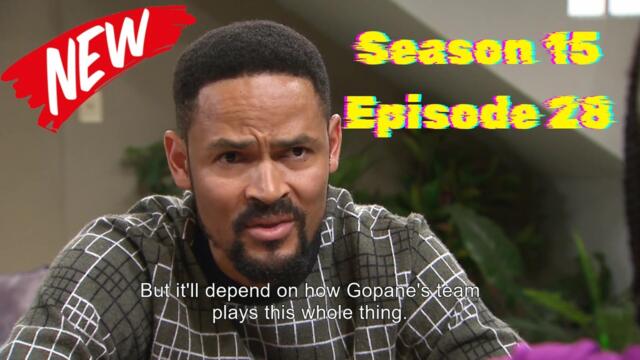 Skeem Saam Season 15 Episode 28 | Today 5 August 2026 Full Episode