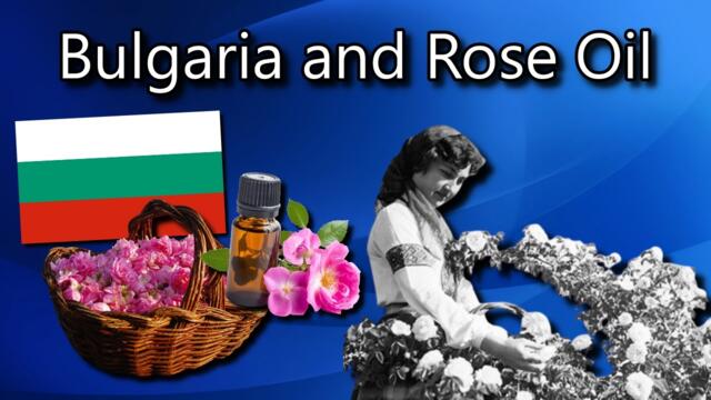 How Bulgaria Built a Monopoly on Rose Oil