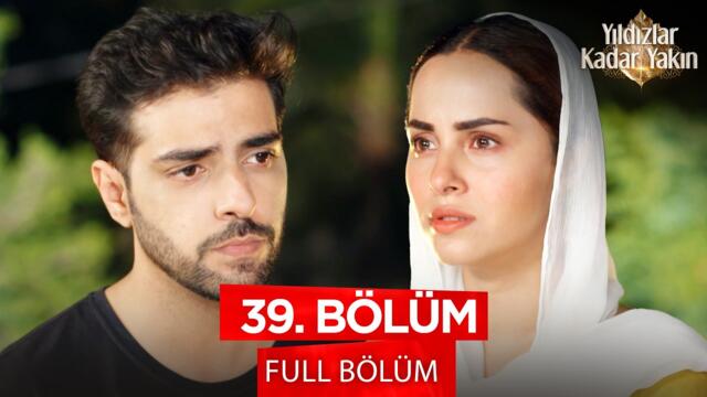 Yıldızlar Kadar Yakın - Banno - Pakistan Dizisi | 39. Bölüm 💓 #pakistandizileri #kanal7