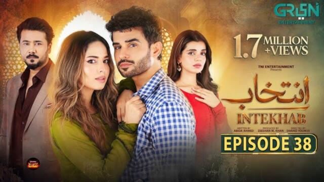 Intekhab episode 38 ( Subtitles ) 5th August 2026 | Sukaina Khan - Fahad Sheikh| Green TV drama