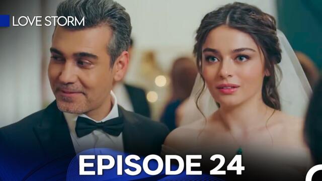Love Storm Episode 24 (English Subtitles)