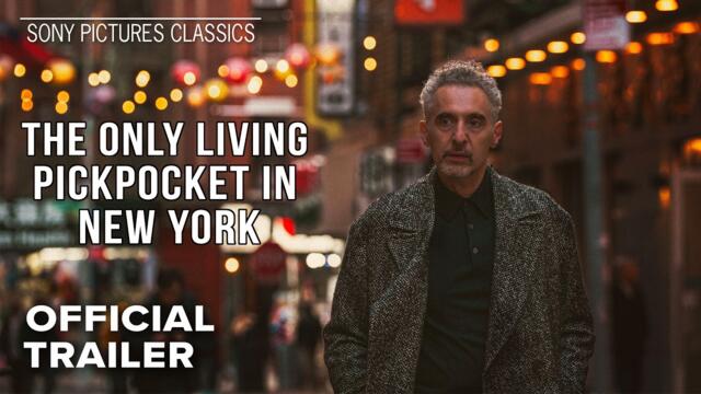 THE ONLY LIVING PICKPOCKET IN NEW YORK | Official Trailer (2026)