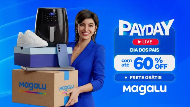 LIVE PAY DAY DIA DOS PAIS MAGALU 07.08 [OFICIAL]