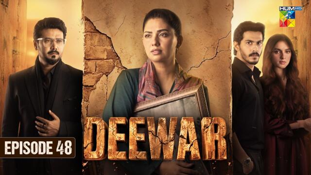 Deewar - Episode 48 - 7th Aug 2026 [ Sunita Marshall & Ali Abbas ] HUM TV