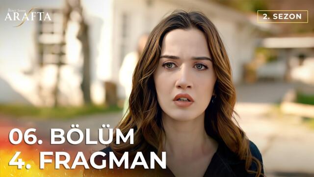 Arafta 6. Bölüm 4. Fragmanı (Arafta 2. Sezon) Türk Dizileri | Yeni Diziler 2026 #S2EP06