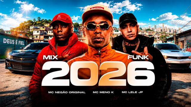 PLAYLIST FUNK 2026 - MIX FUNK 2026 ATUALIZADO - SET FUNK 2026 DO MOMENTO