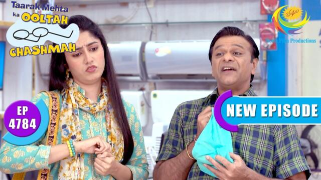 Why Is Bawari Upset? | Taarak Mehta Ka Ooltah Chashmah | Full Ep 4784 | 8 Aug 2026 | New Episode