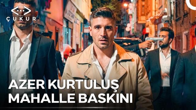 Azer, Çukur'un Kimsesizliğinden Faydalandı - Çukur