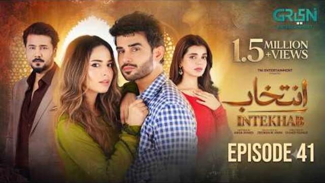 Intekhab episode 41 ( Subtitles ) 10th Aug 2026 [ Sukaina Khan - Fahad Sheikh ] Green TV drama 