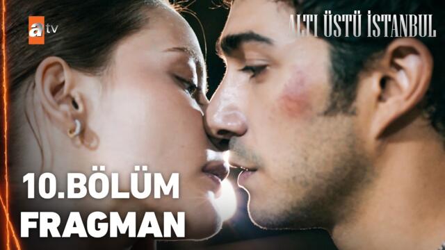 Altı Üstü İstanbul 10. Bölüm Fragman | "Ben buradayım Naz, yanındayım artık..." @atvturkiye​