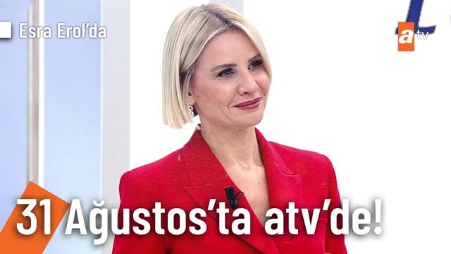 Esra Erol'da yeni sezonuyla 31 Ağustos'ta atv'de başlıyor!  @EsraErolatv