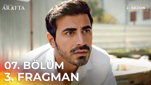 Arafta 7. Bölüm 3. Fragmanı (Arafta 2. Sezon) Türk Dizileri | Yeni Diziler 2026 #S2EP07