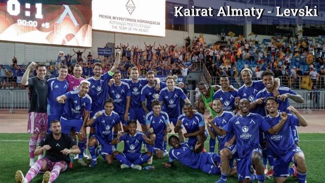 Kairat Almaty - Levski 0:1