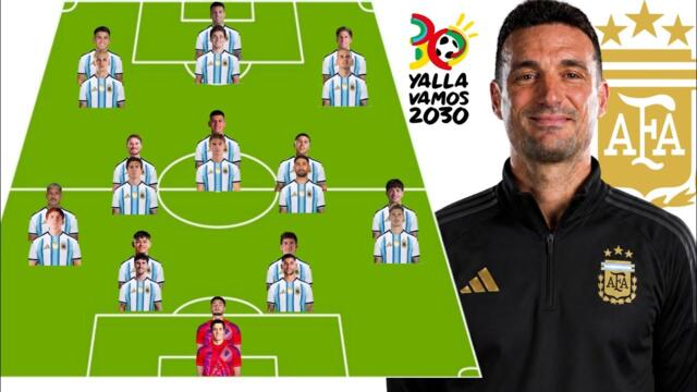 Lionel Scaloni Predicted Argentina Fifa World Cup 2030 | Argentina Potential Lineup | World Cup 2030