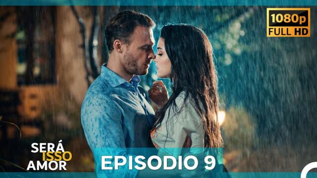 Será Isso Amor 9. Episódio (Dublagem em Português) (Imagem Aprimorada)