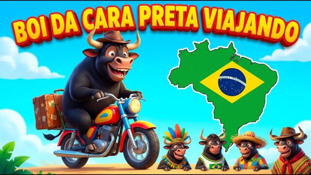 Boi da Cara Preta Viajando pelo Brasil! 🐮🇧🇷 Conhecendo os Bois de Cada Estado | Turma da Juju
