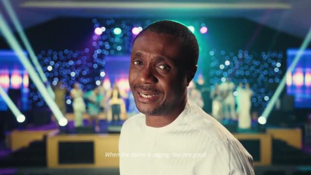 Greatman Takit ft. Nathaniel Bassey - You Are Good (Official Video)