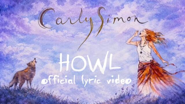 Carly Simon - Howl [Official Lyric Video]