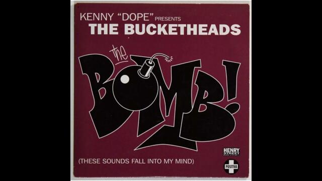 The Bucketheads - The Bomb! These Sounds Fall Into My Mind (X Mix)
